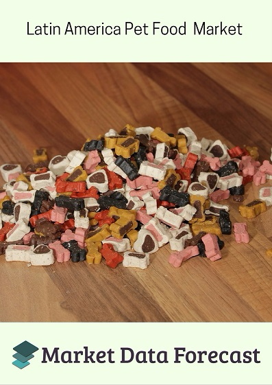 Latin America Pet Food Market