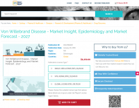 Von Willebrand Disease - Market Insight, Epidemiology 2027