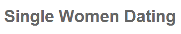 Single Women Dating