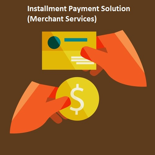 Installment Payment Solution (Merchant Services) market'