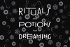 Rituals and Potions for Dreaming'