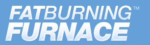 Fat Burning Furnace'