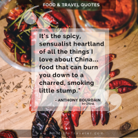 Quote Anthony Bourdain on spicy food in China