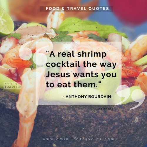Quote Anthony Bourdain shrimp cocktail'
