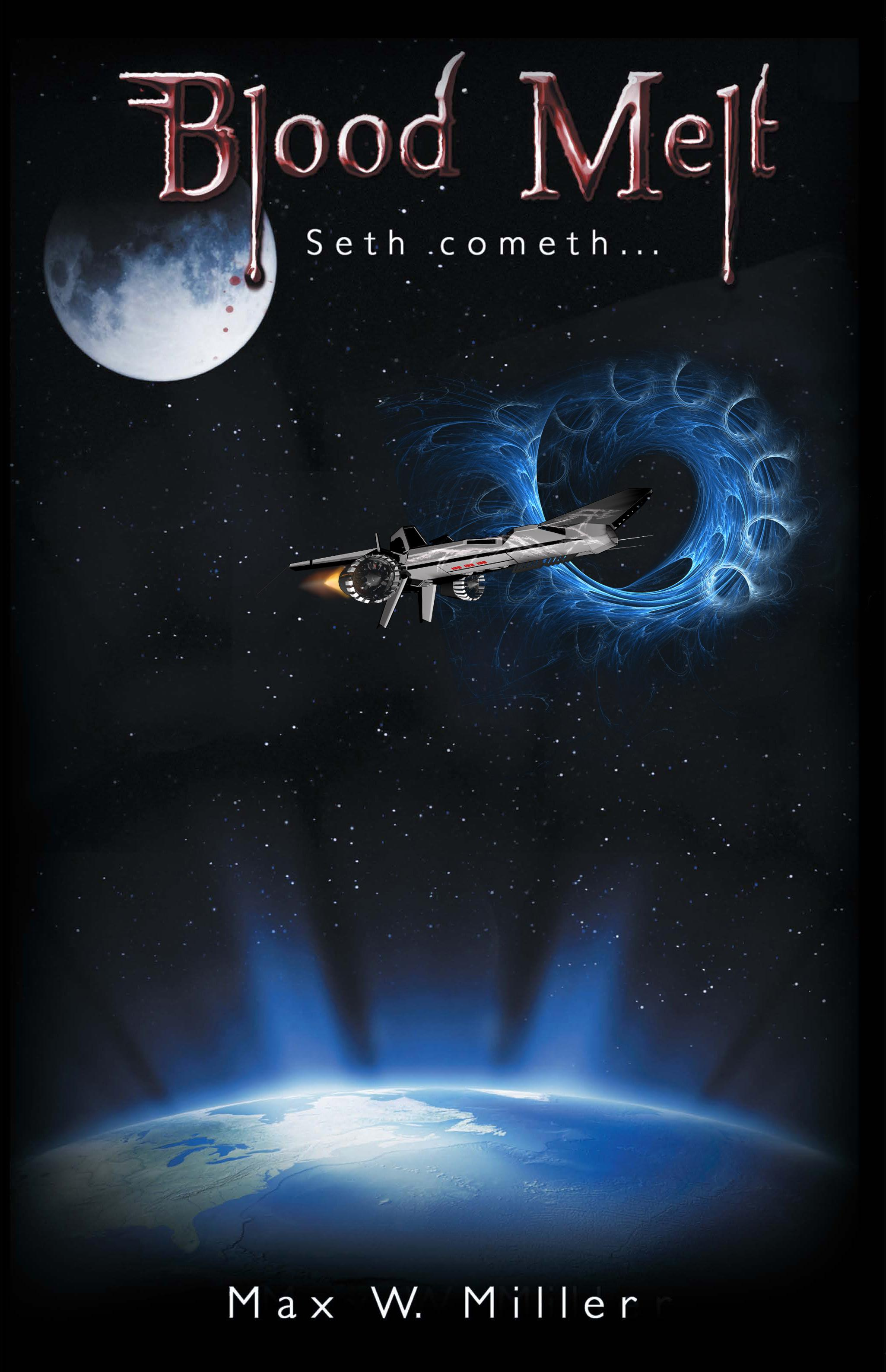 Blood Melt: Seth Cometh... (Volume 1)