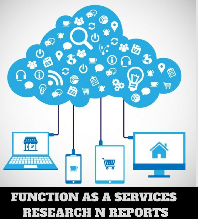 Global Function as a Service Market Report 2018-2023: Analys