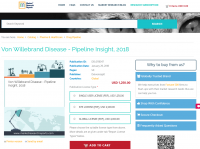 Von Willebrand Disease - Pipeline Insight, 2018
