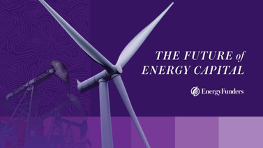 The Future of Energy Capital'