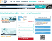 Global Optical Fibre Cables Industry Market Research 2018