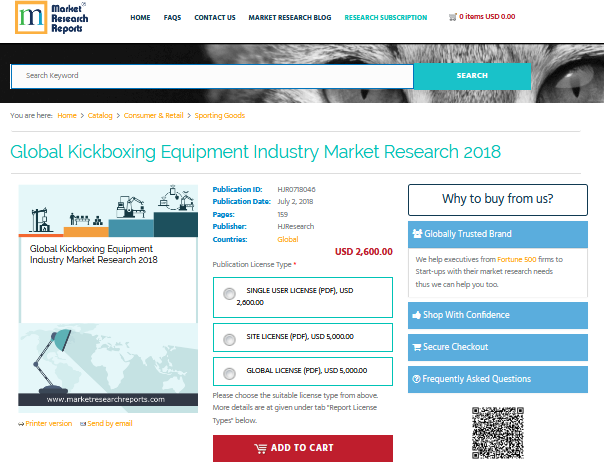 Global Kickboxing Equipment Industry Market Research 2018'