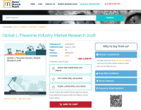 Global L-Theanine Industry Market Research 2018