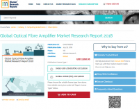 Global Optical Fibre Amplifier Market Research Report 2018