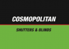 Company Logo For Cosmopolitan Shutters & Blinds'