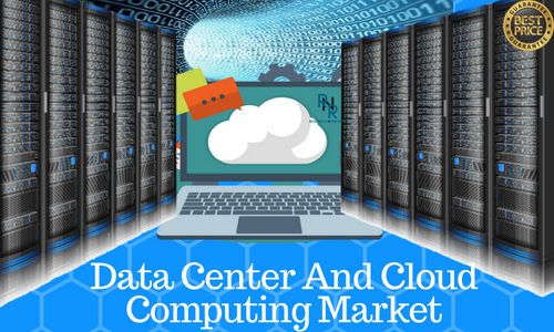 Data Center And Cloud Computing Market'