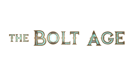 The Bolt Age