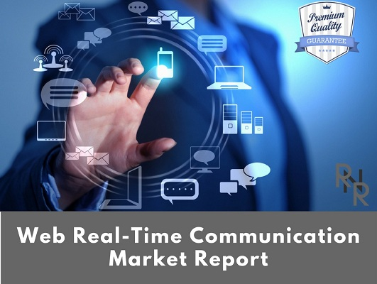 Web Real-Time Communication Market