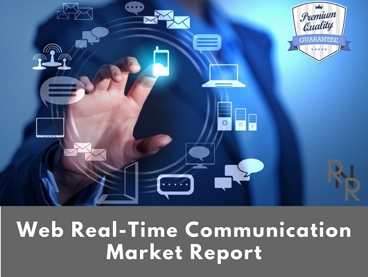 Web Real-Time Communication Market'