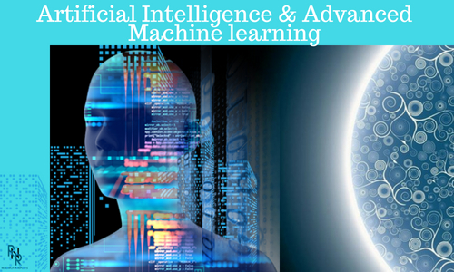 Artificial Intelligence &amp; Advanced Machine Learning'