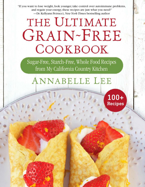 The Ultimate Grain-Free Cookbook'