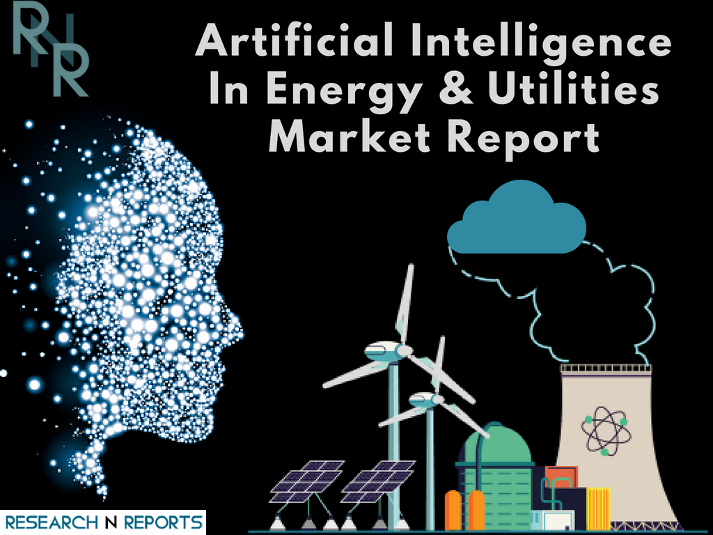 Artificial Intelligence In Energy & Utilities Market