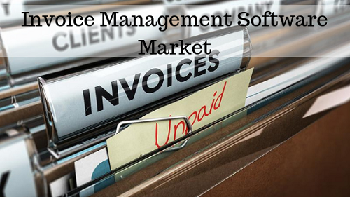 Invoice Management Software Market