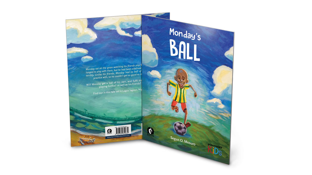 Monday's Ball, An African Children's Picture Book