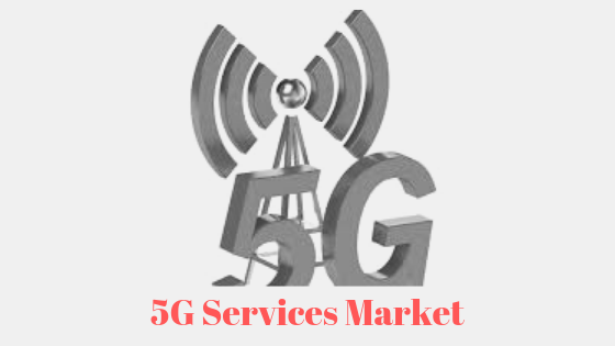 5G Services Market
