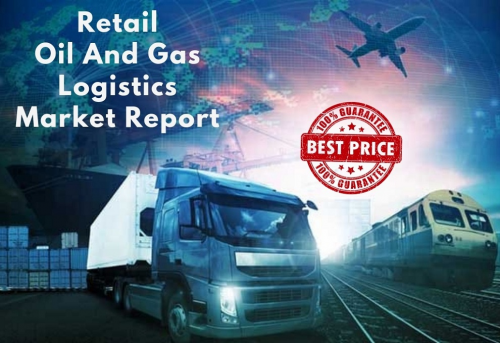 Retail Oil And Gas Logistics Market'