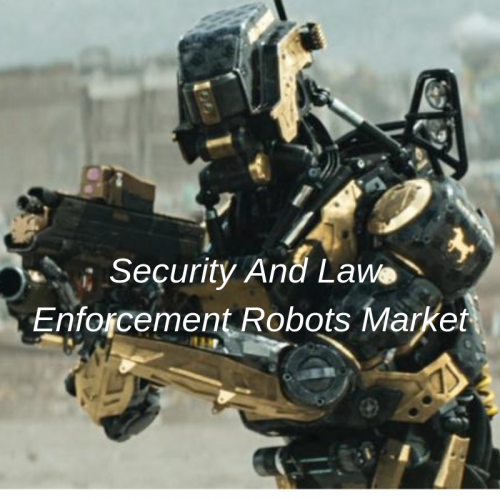 Security And Law Enforcement Robots Market'