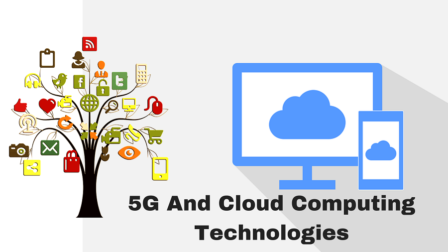 5G And Cloud Computing Technologies'