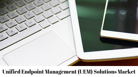Unified Endpoint Management (UEM) Solutions'
