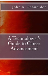 A Technologist’s Guide to Career Advancement