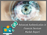Advanced Authentication in Financial Services Market