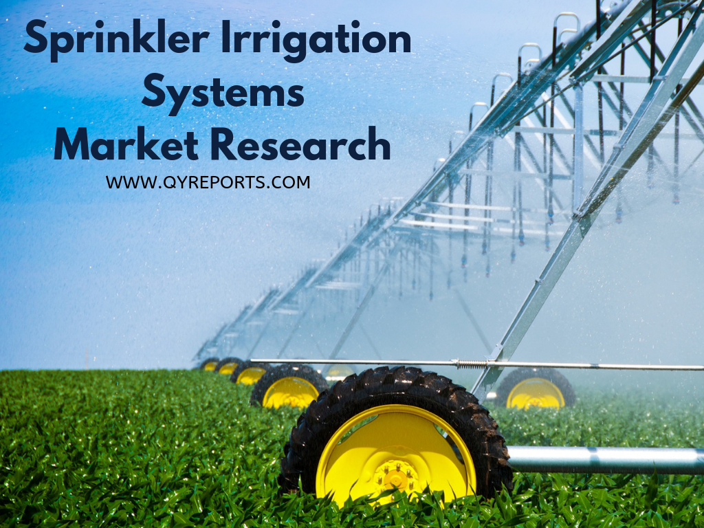 Sprinkler Irrigation Systems Market'
