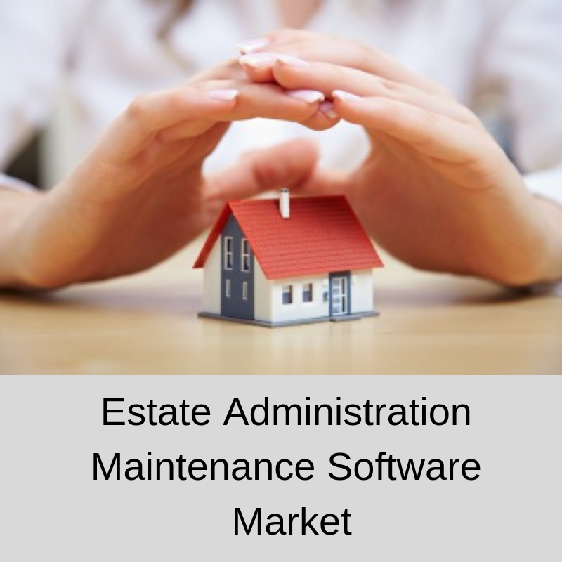 Estate Administration Maintenance Software Market'