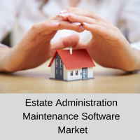 Estate Administration Maintenance Software Market