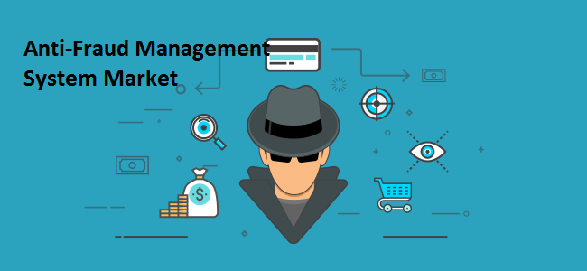 Anti-Fraud Management System Market