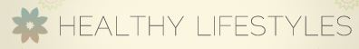Healthy Lifestyles