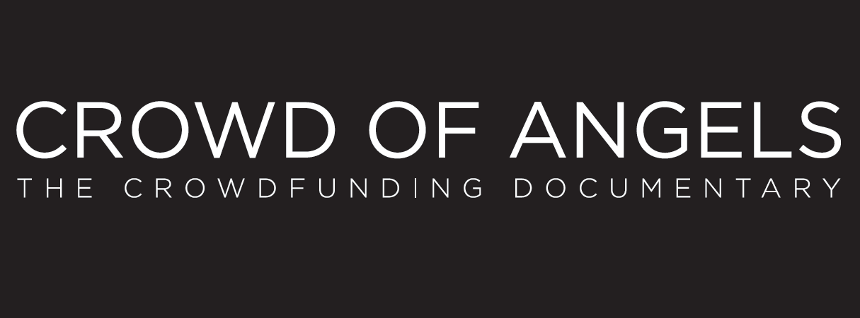 Crowd of Angels [The Crowdfunding Documentary]
