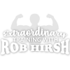 Extraordinary Training with Rob Hirsh