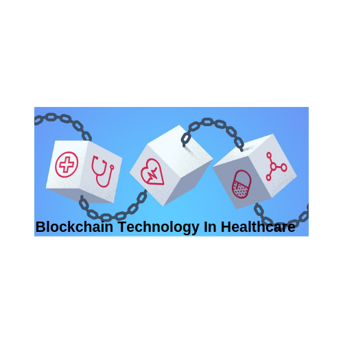 Blockchain Technology In Healthcare Market Research Report'