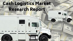 Cash Logistics Market | G4S plc, GardaWorld, Loomis'