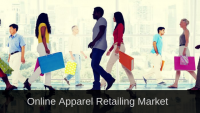 Online Apparel Retailing Market