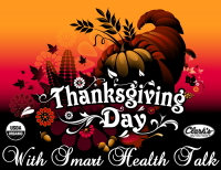 Thanksgiving with Smart Health Talk