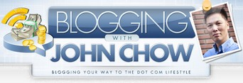 Blogging With John Chow'