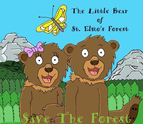 The Little Bear of St. Elmo&rsquo;s Forest'