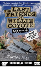 THE LAST FRIENDS OF WILLIE COYOTE