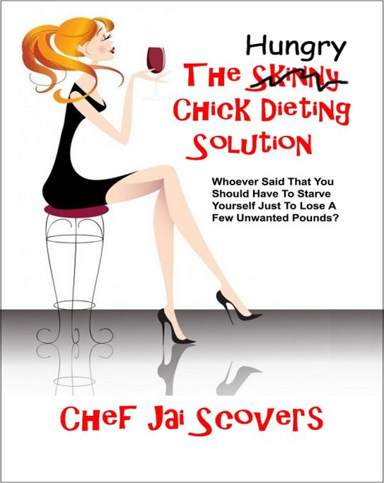 The Hungry Chick Dieting Solution'
