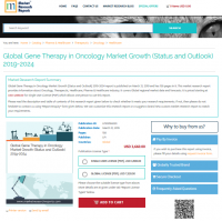 Global Gene Therapy in Oncology Market Growth 2019-2024