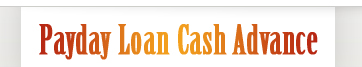http://www.paydayloancashadvance.biz/